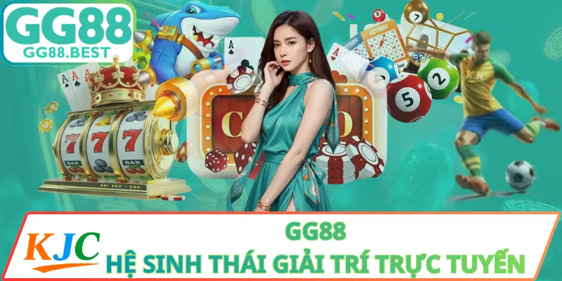 GG88 – Hệ Sinh Thái Giải Trí Trực Tuyến